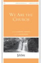 We Are the Church SATB choral sheet music cover